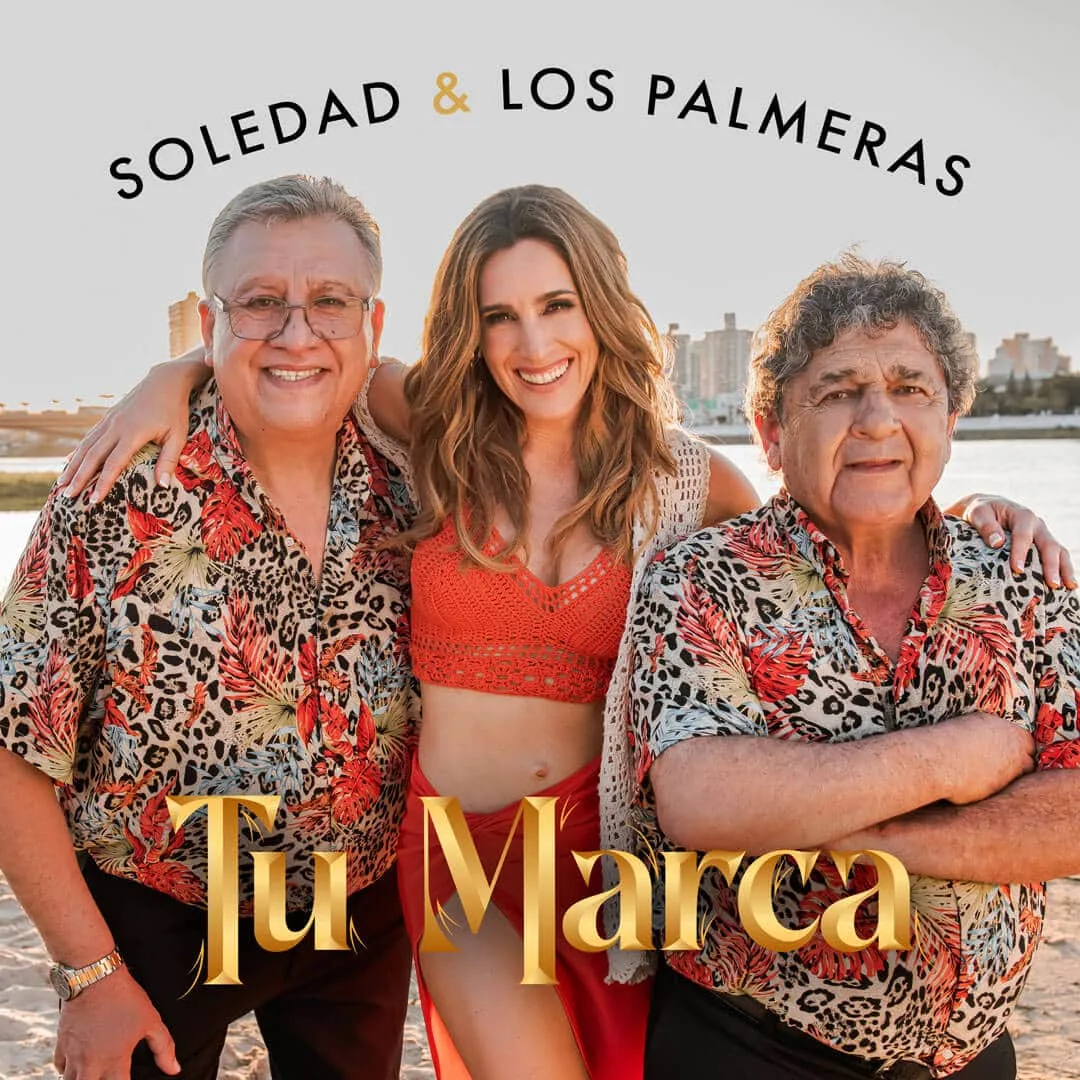 Soledad ft. Los Palmeras — Tu Marca, portada del single